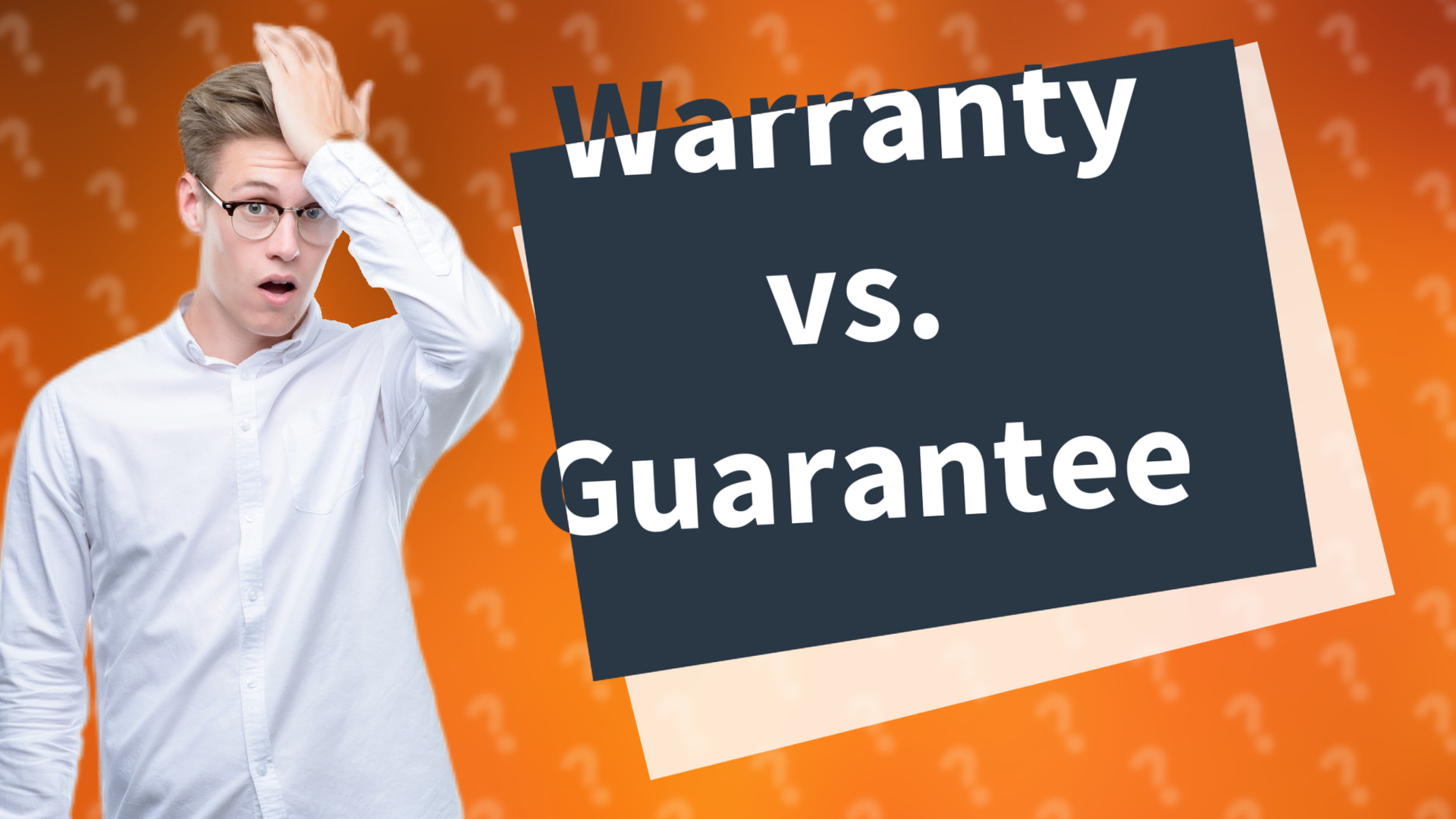 Warranty vs. Guarantee