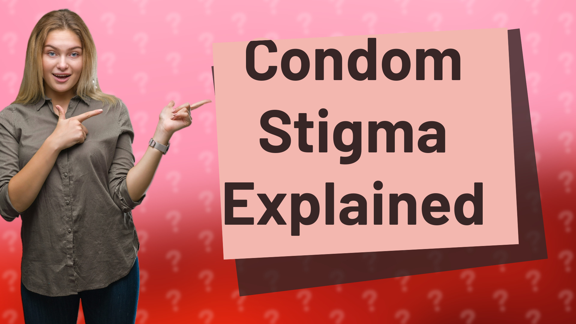 Condom Stigma Explained