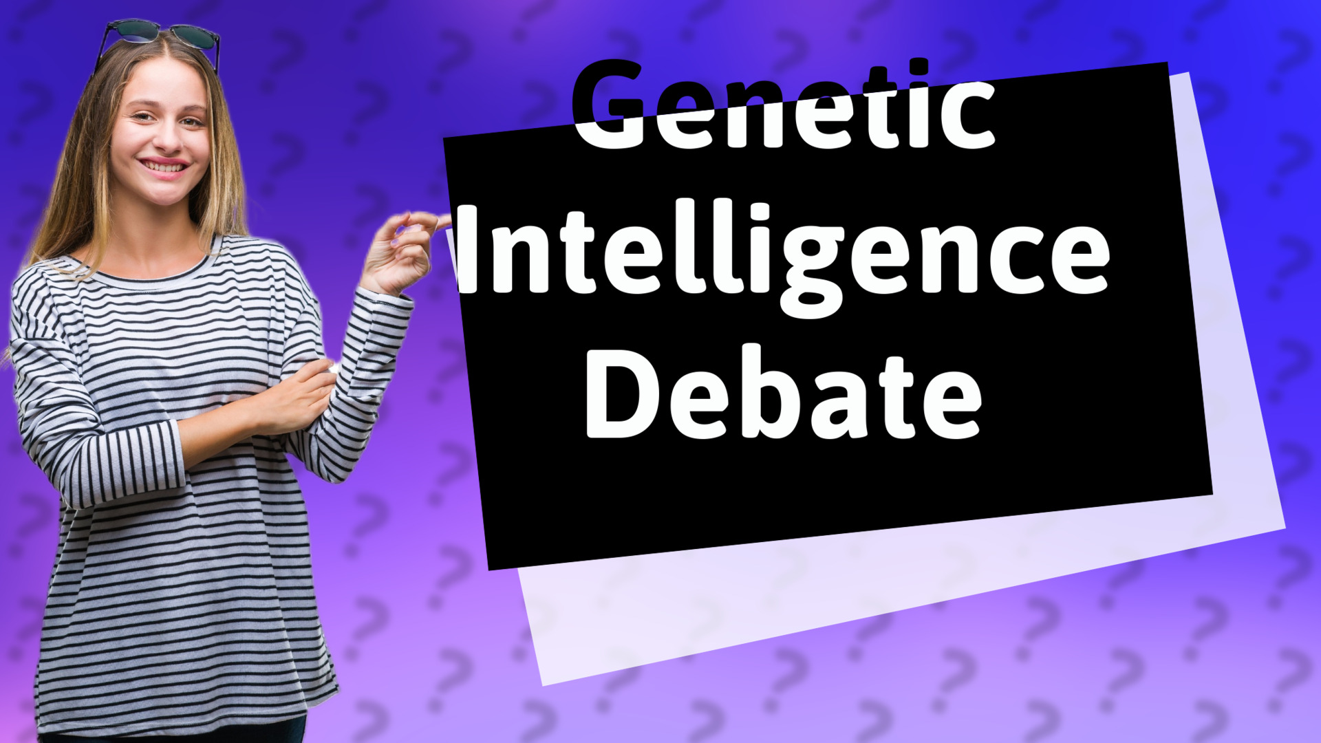 Genetic Intelligence Debate