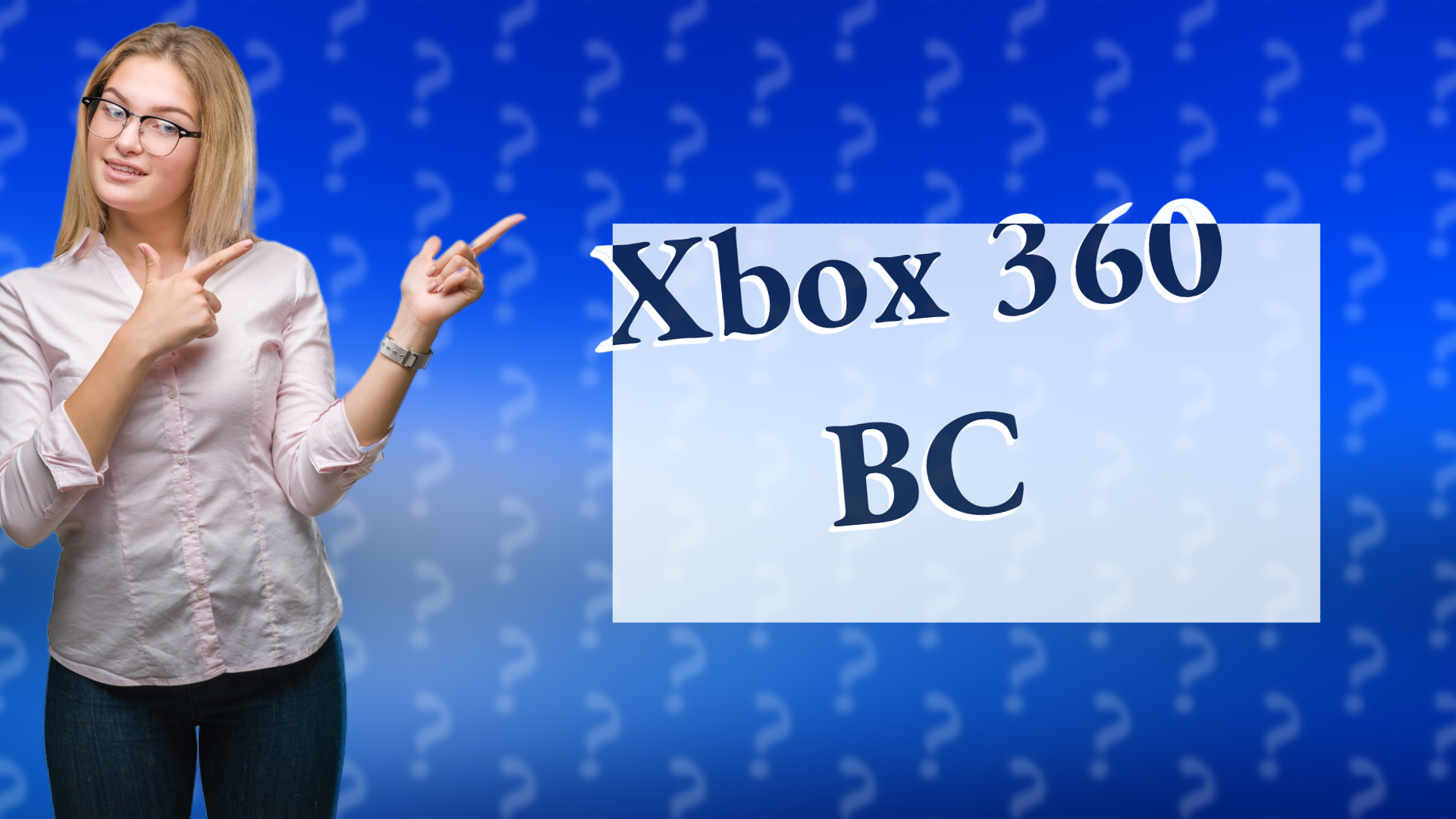 Xbox 360 BC