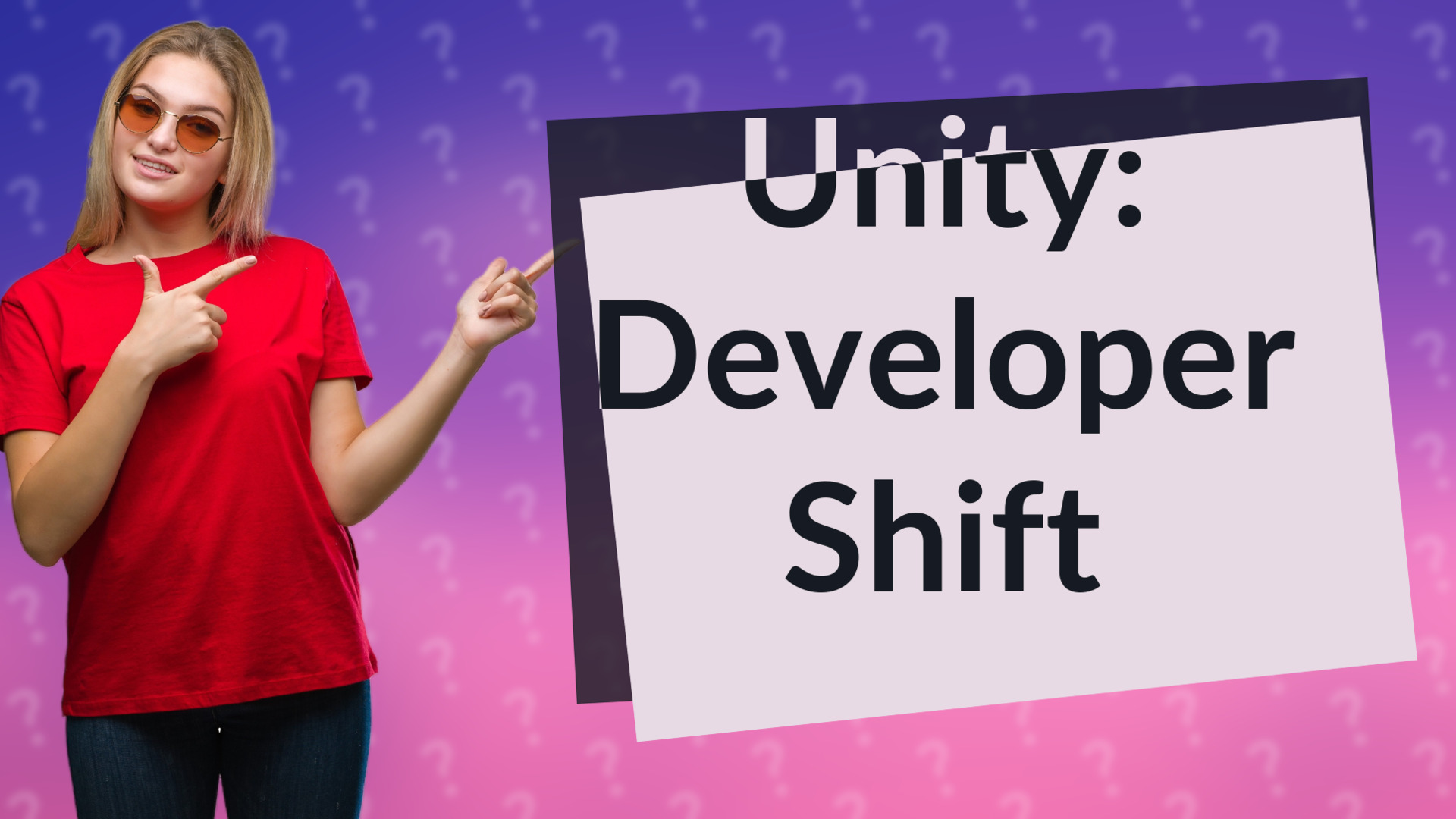 Unity: Developer Shift