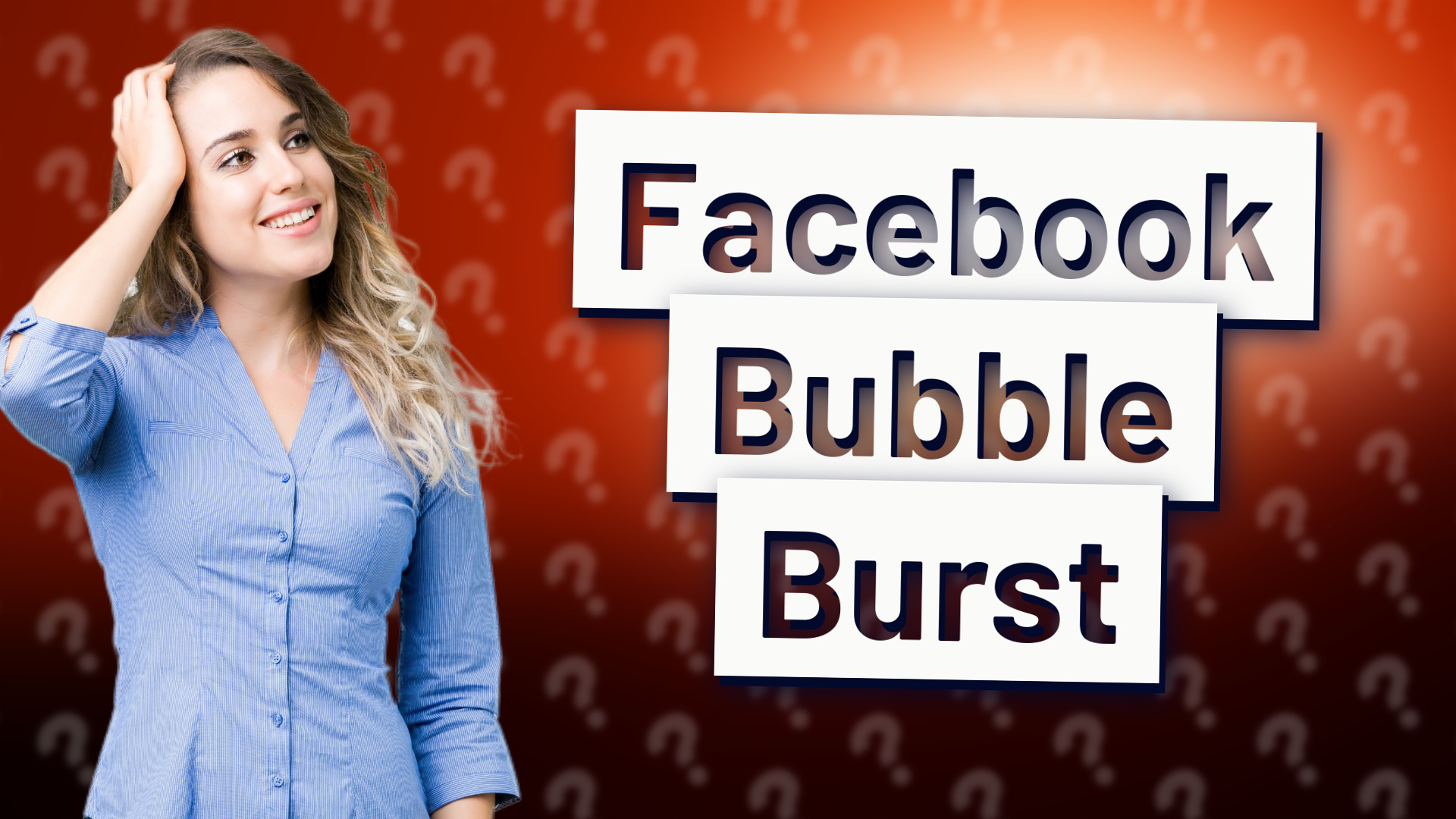 Facebook Bubble Burst