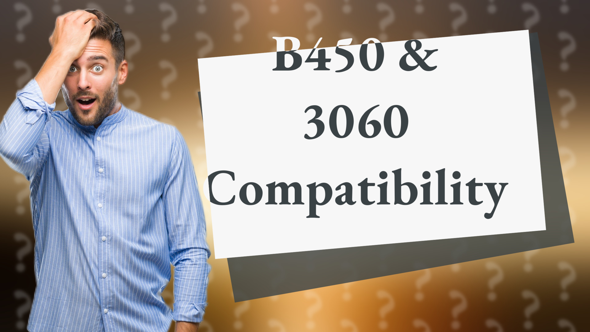 B450 & 3060 Compatibility