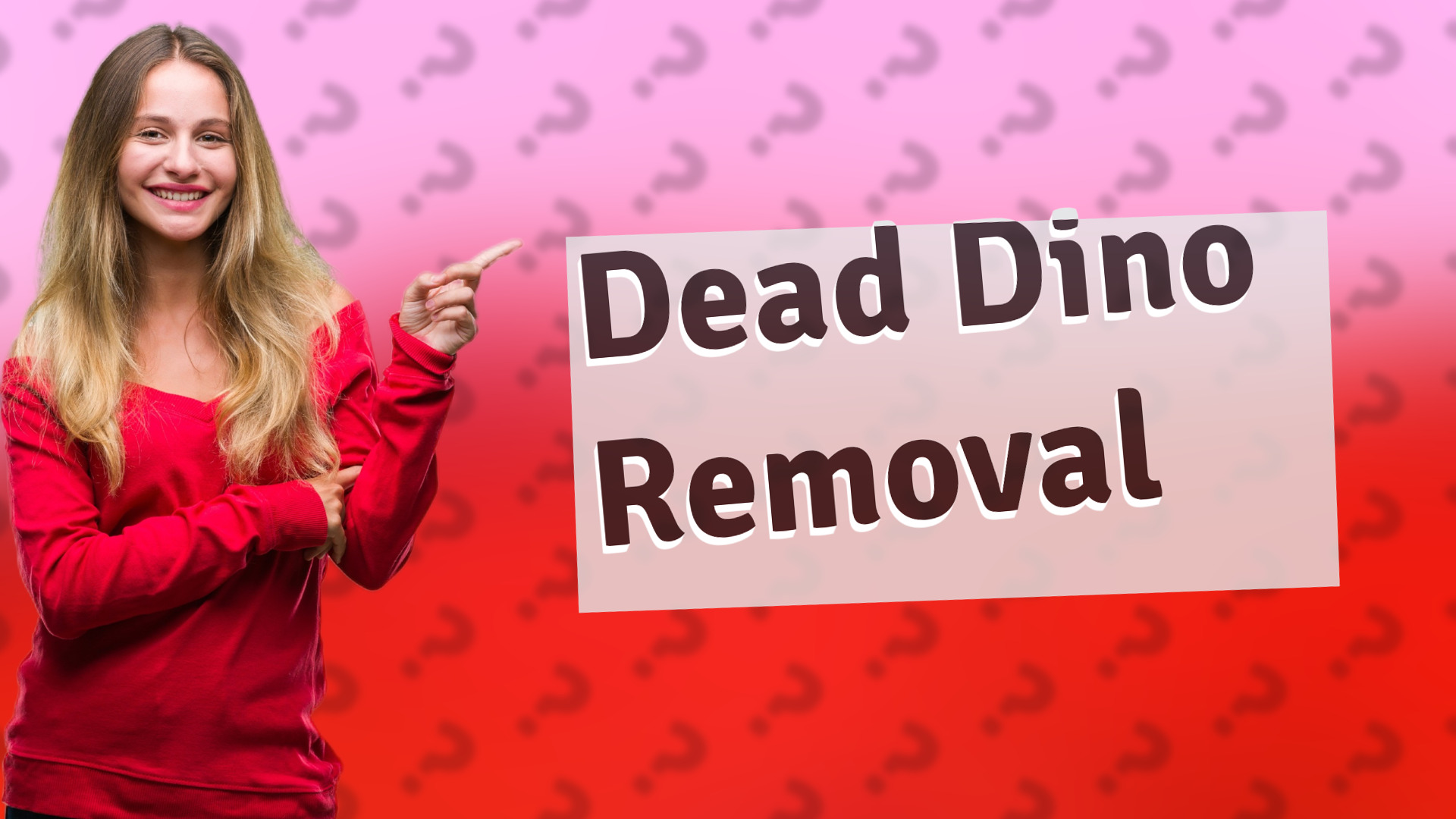 Dead Dino Removal
