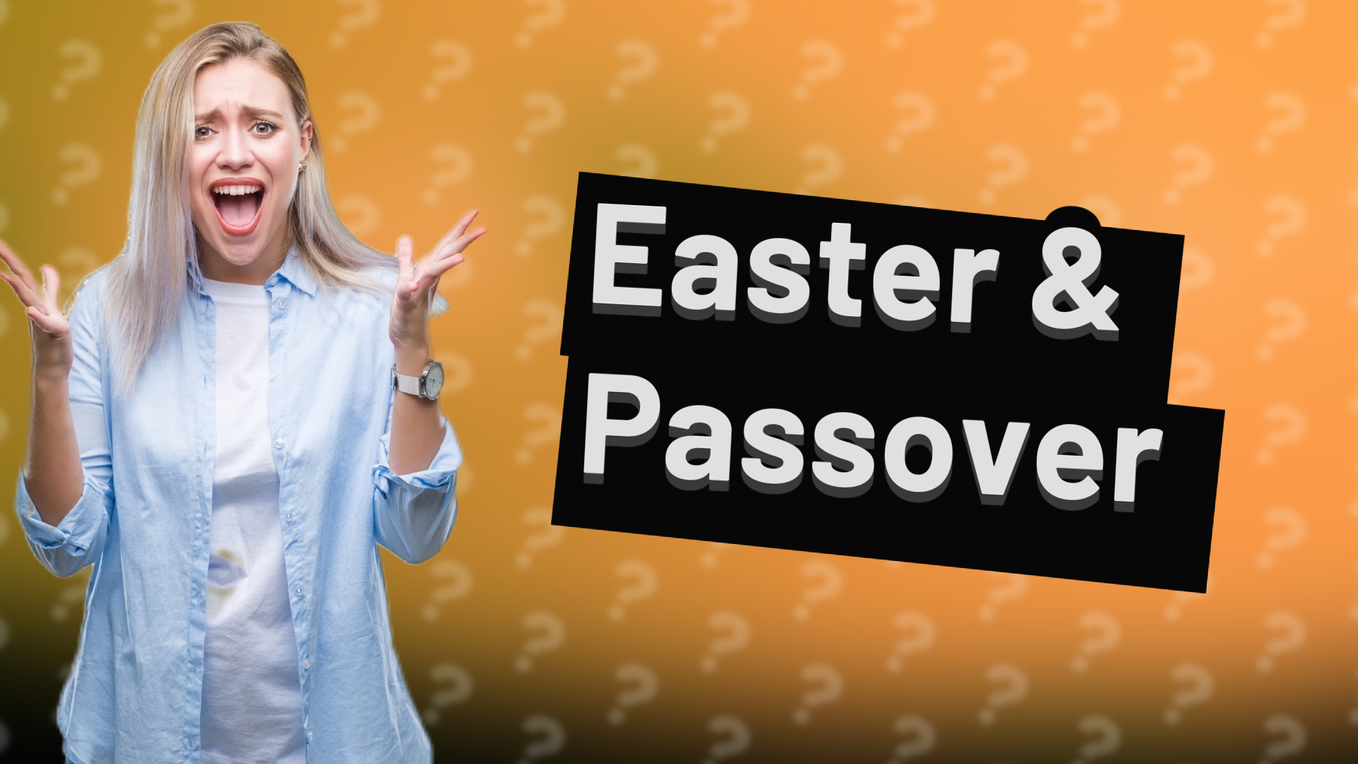 Easter & Passover