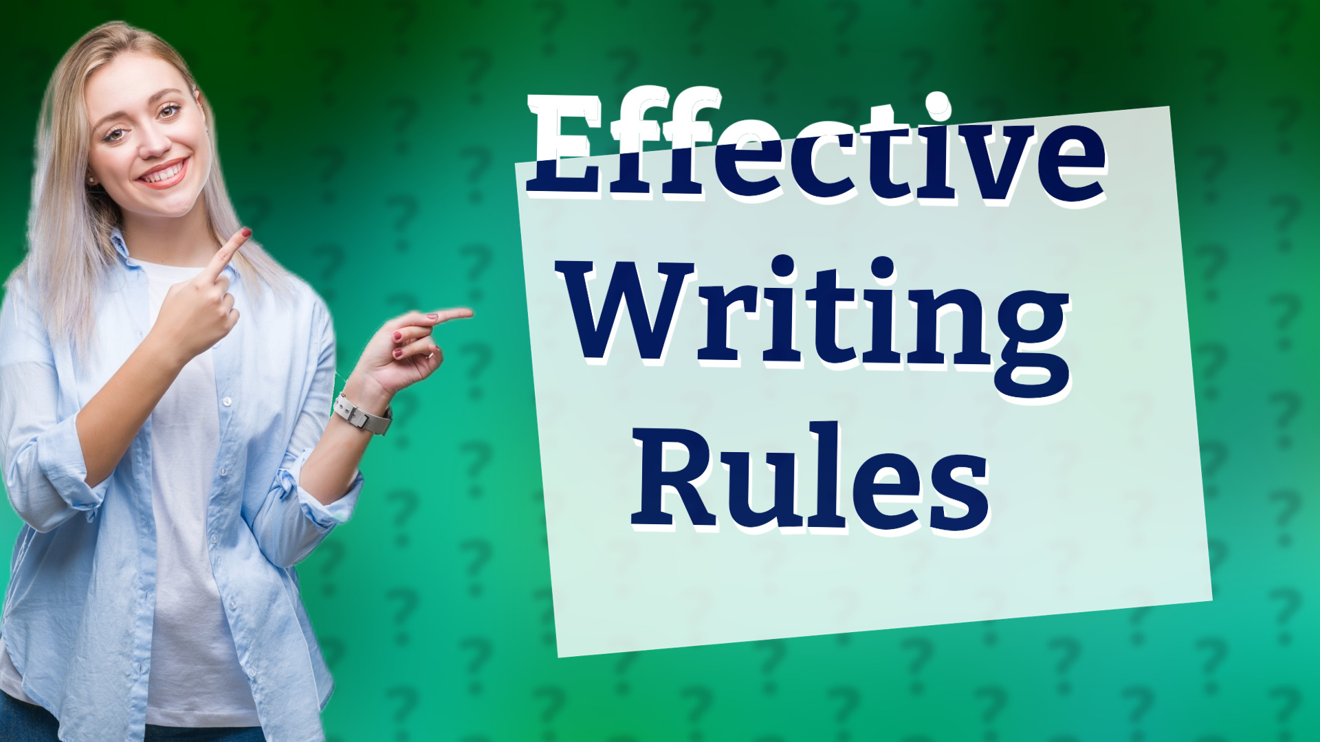 Effective Writing Rules