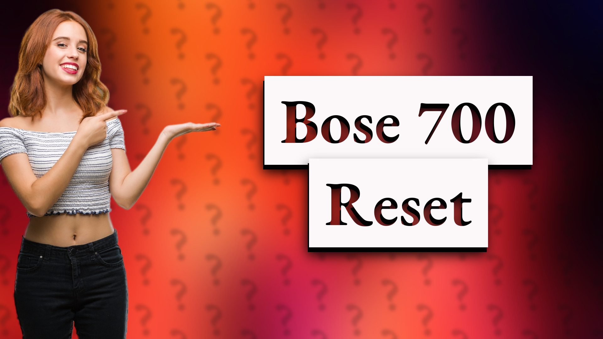 Bose 700 Reset