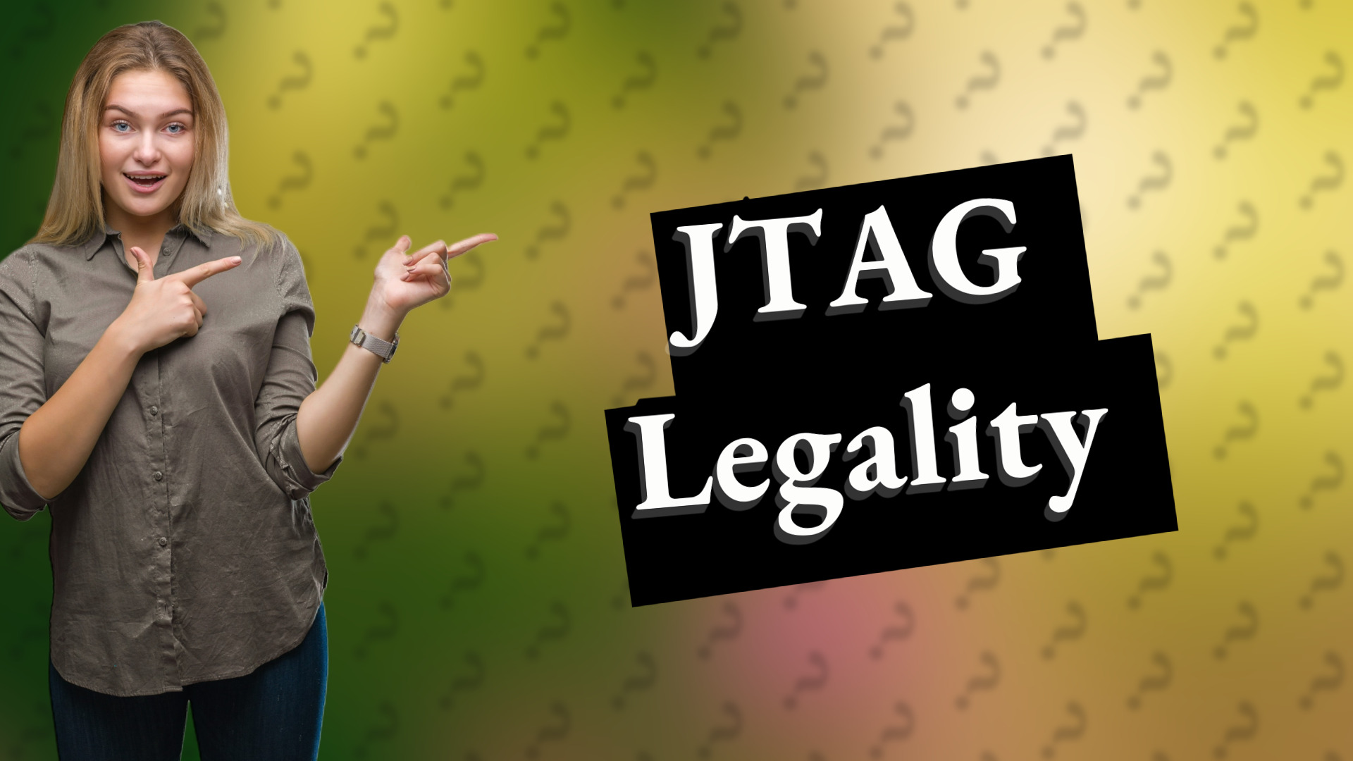 JTAG Legality
