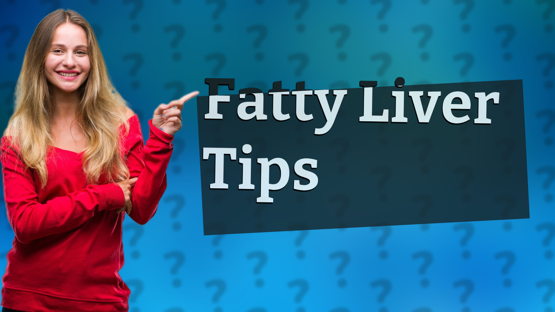 Fatty Liver Tips