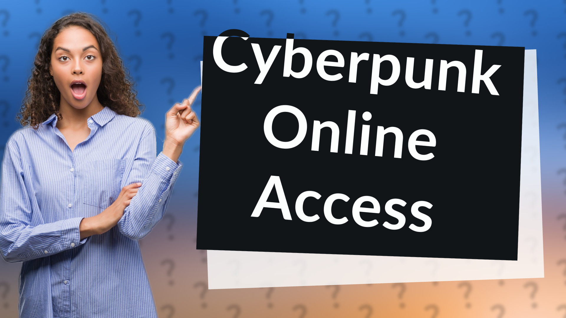 Cyberpunk Online Access