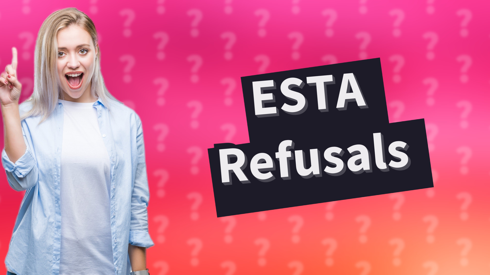 ESTA Refusals