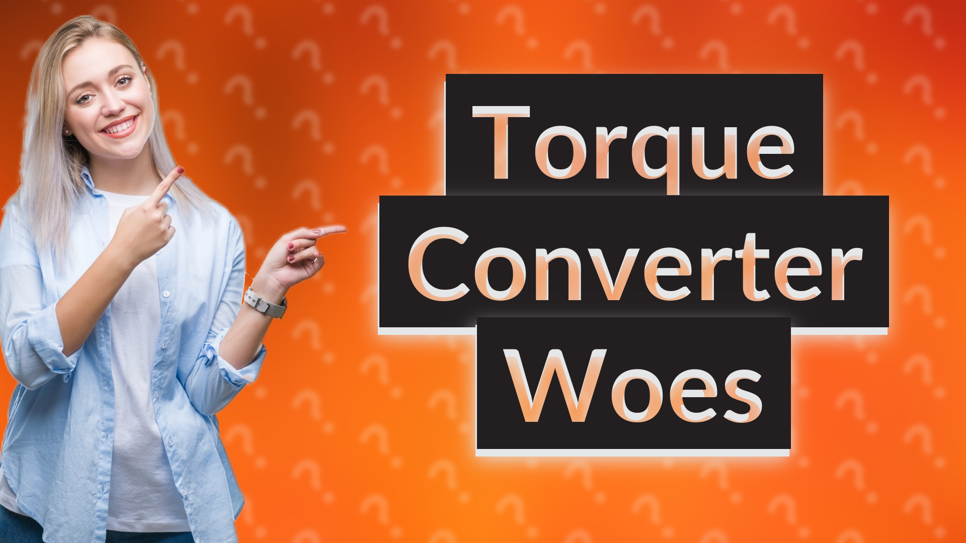Torque Converter Woes