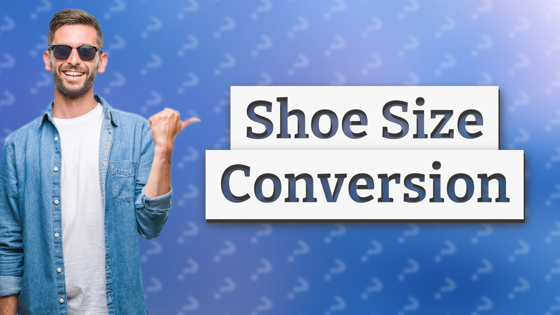 Shoe Size Conversion