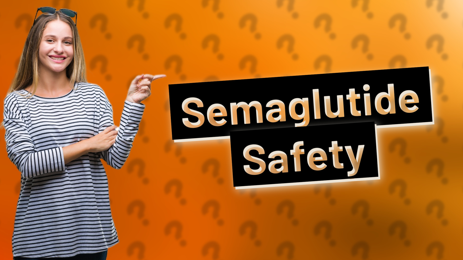 Semaglutide Safety