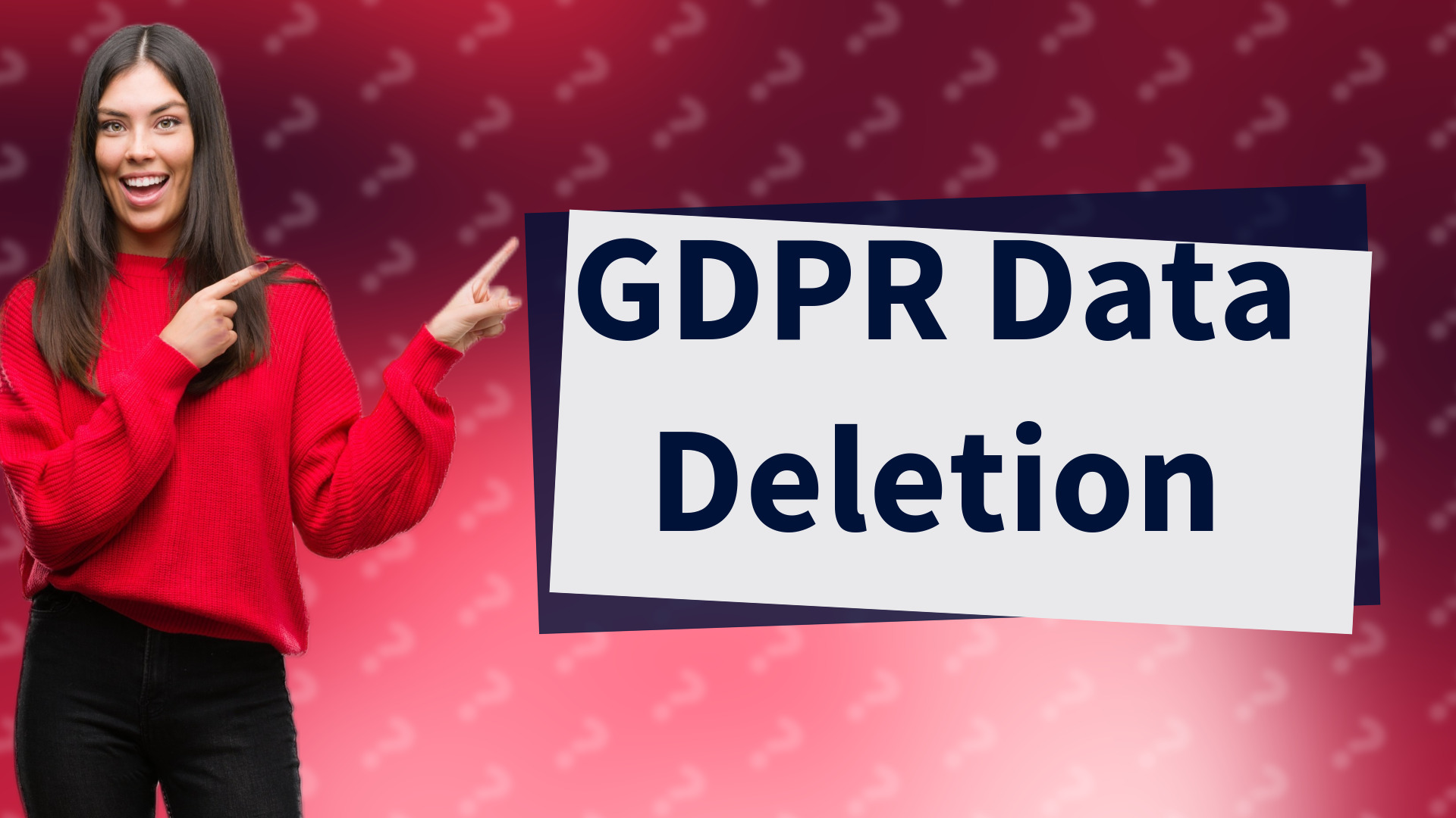 GDPR Data Deletion