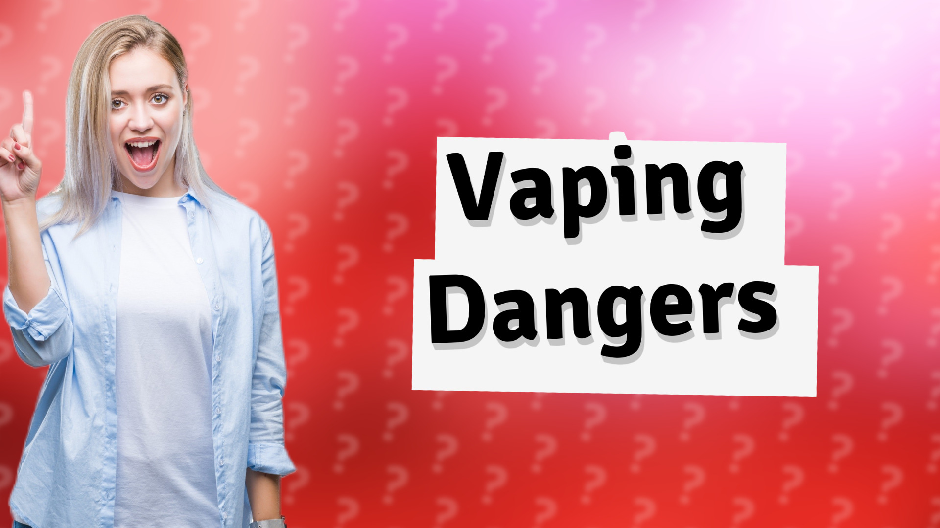 Vaping Dangers