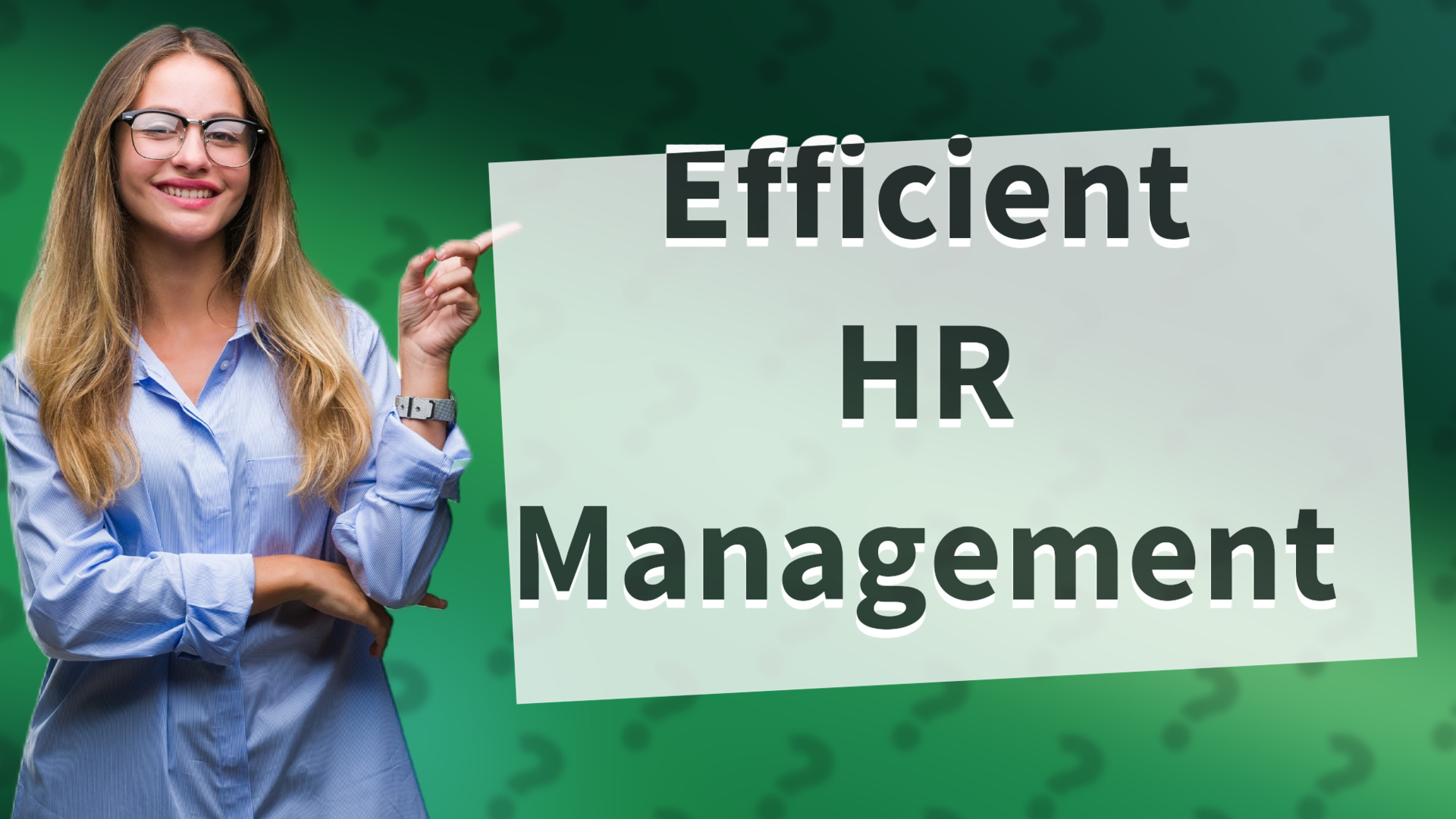 Efficient HR Management