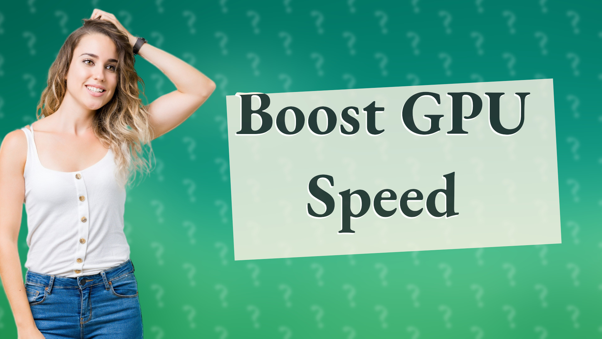 Boost GPU Speed