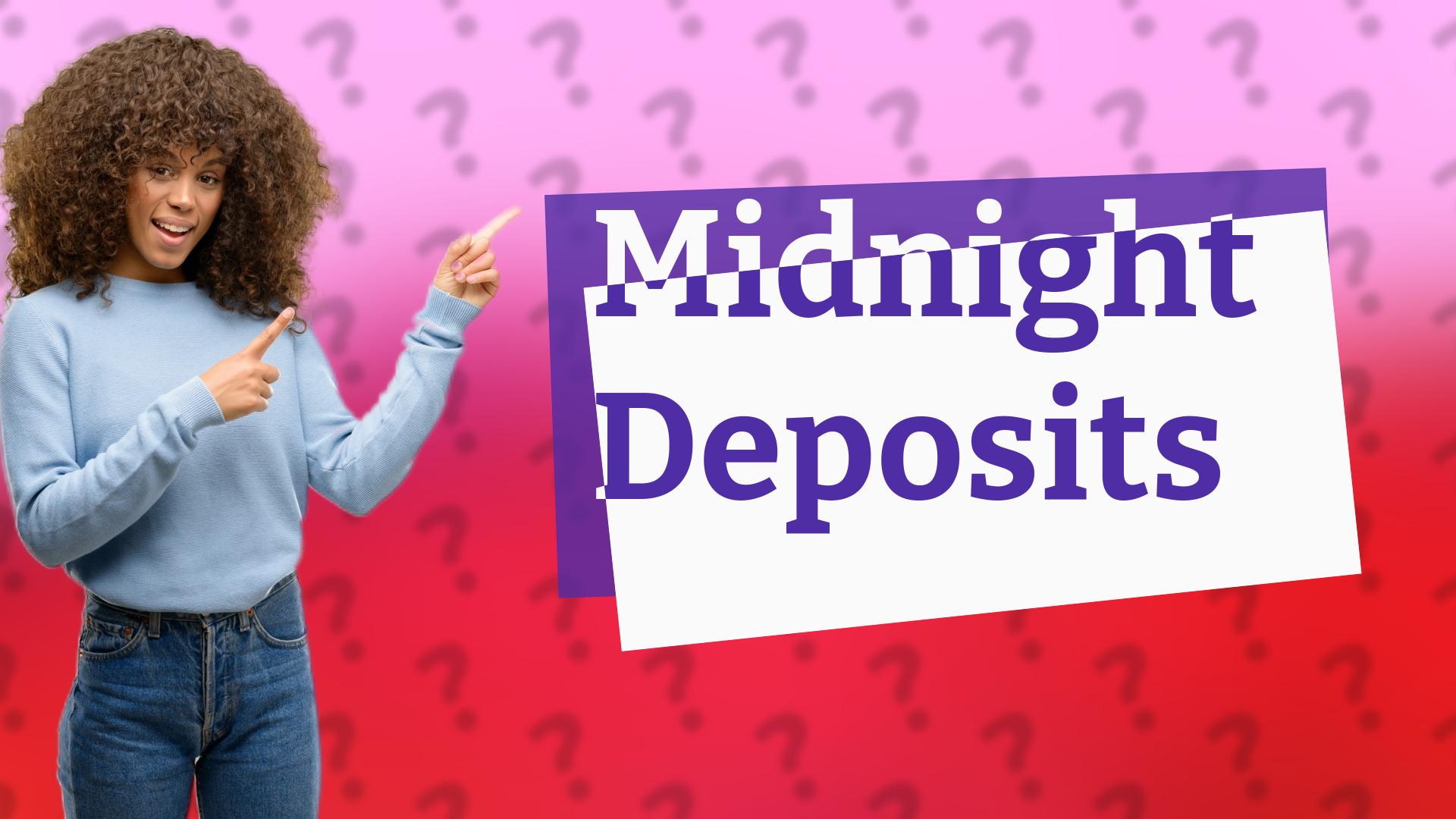 Midnight Deposits