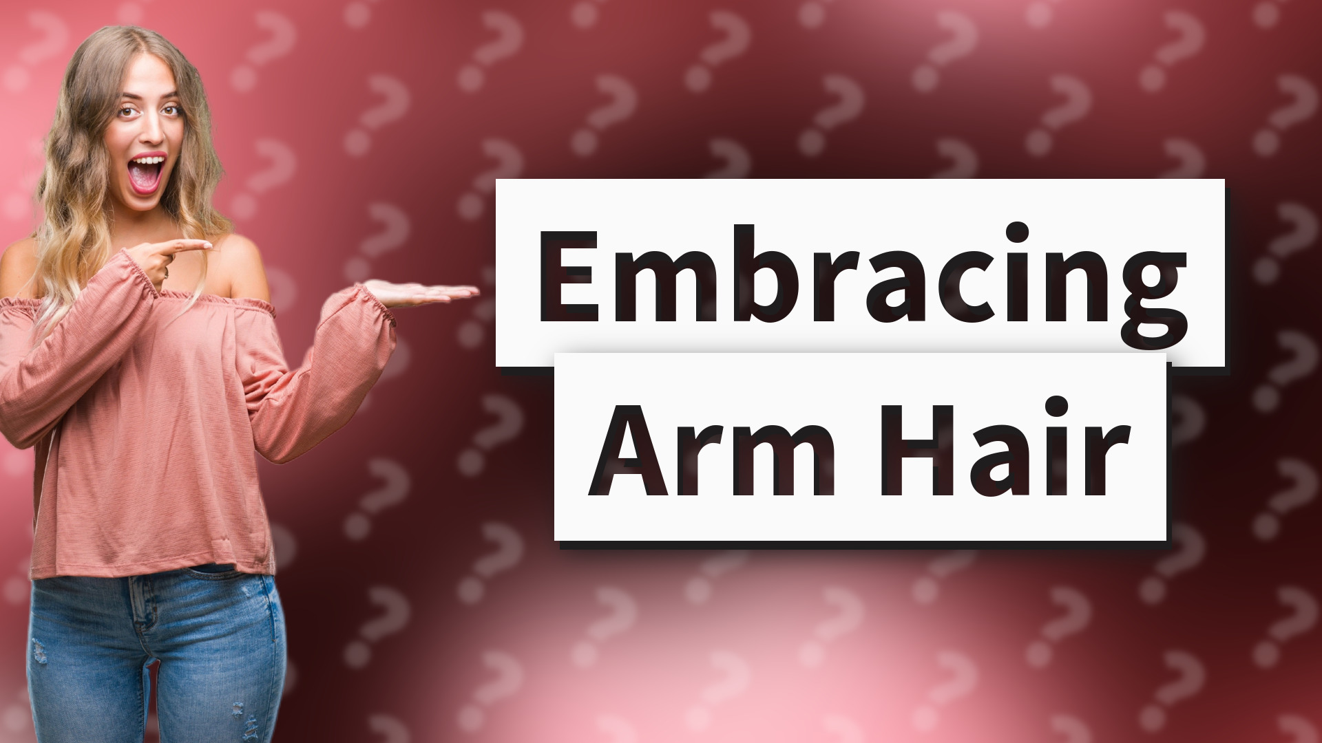 Embracing Arm Hair