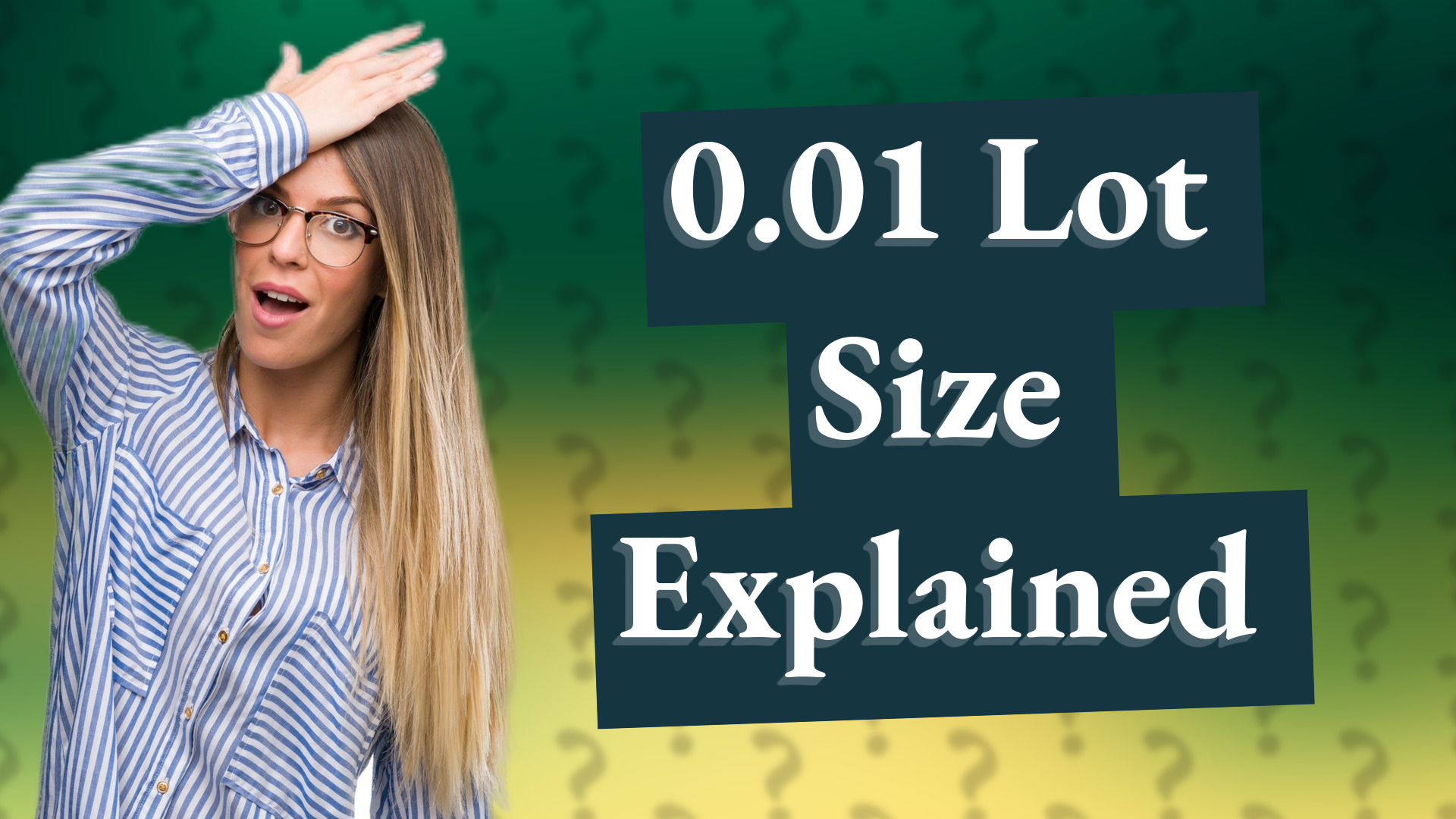 0.01 Lot Size Explained