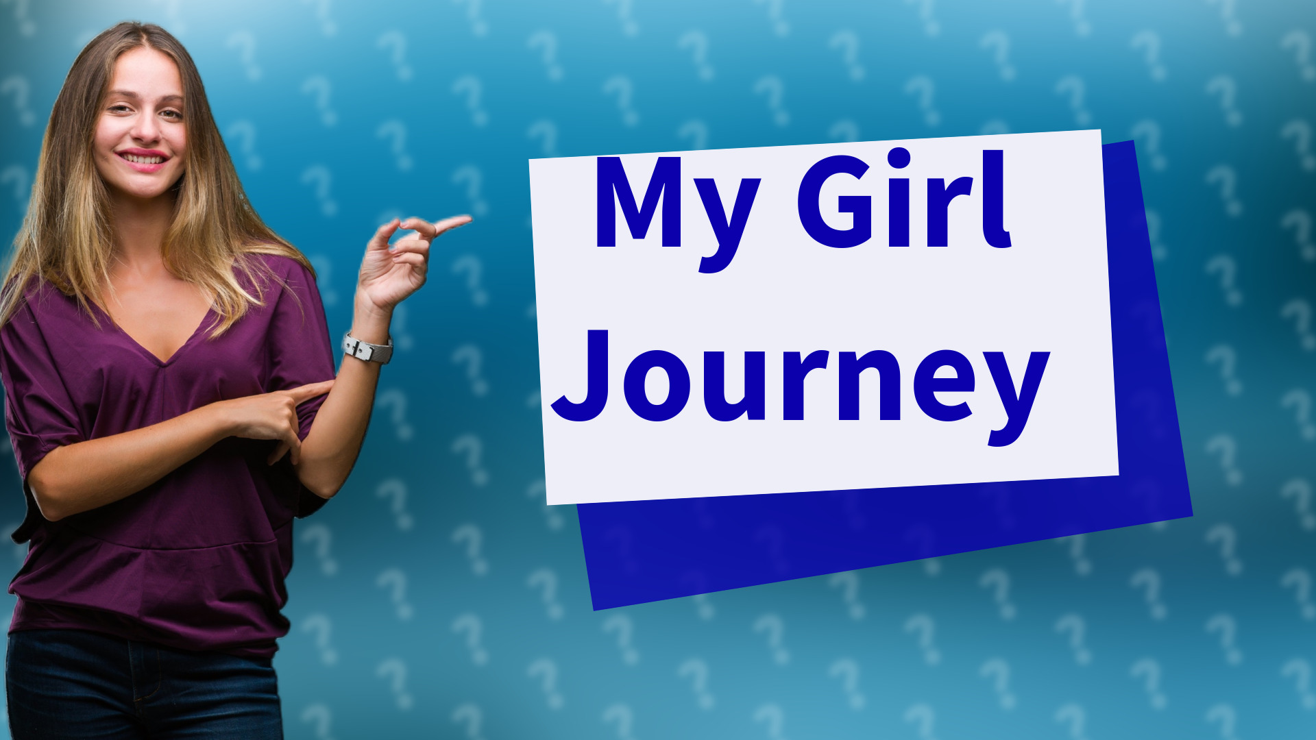 My Girl Journey