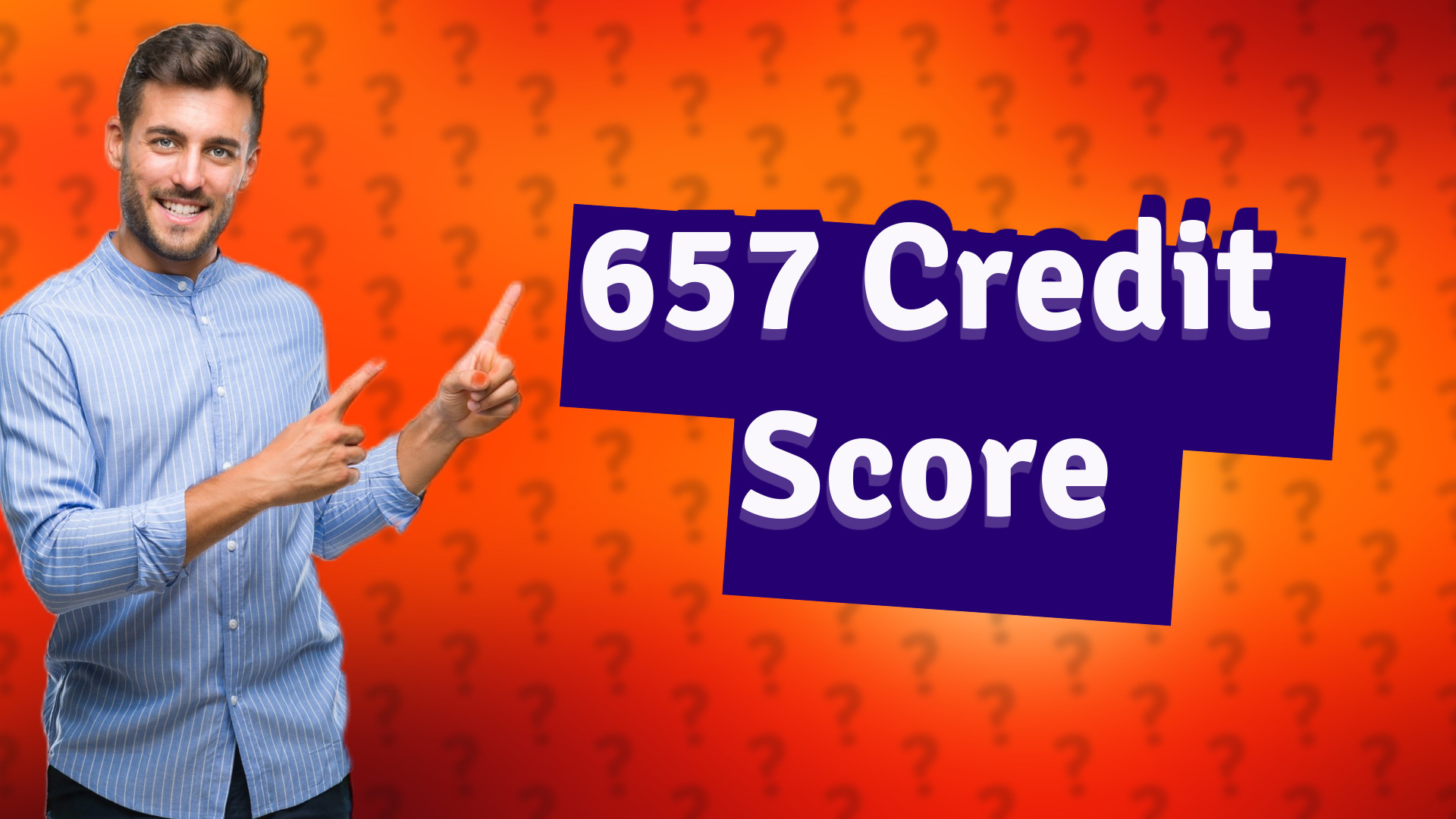 657 Credit Score
