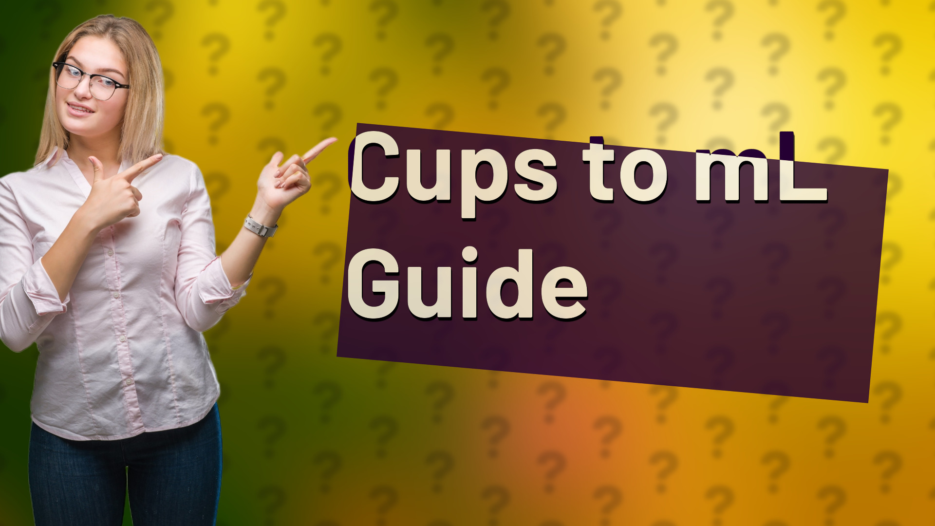Cups to mL Guide
