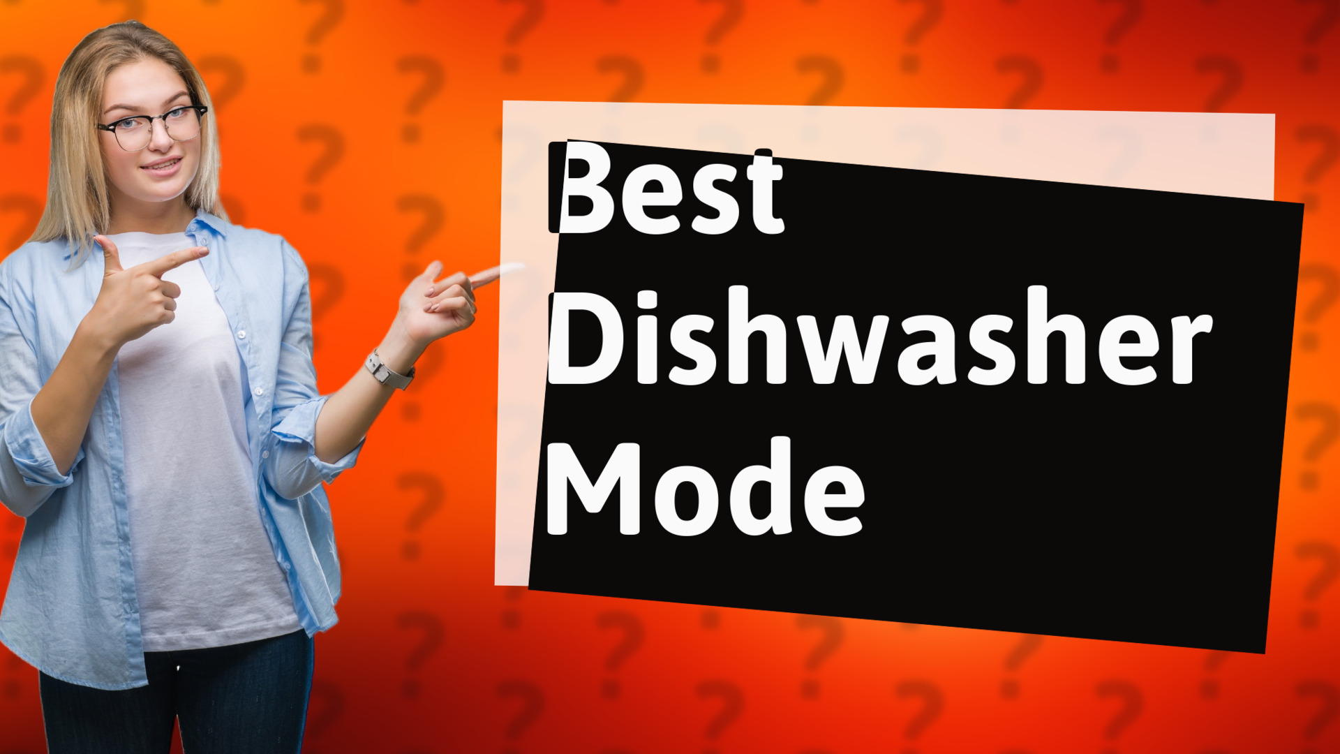 Best Dishwasher Mode