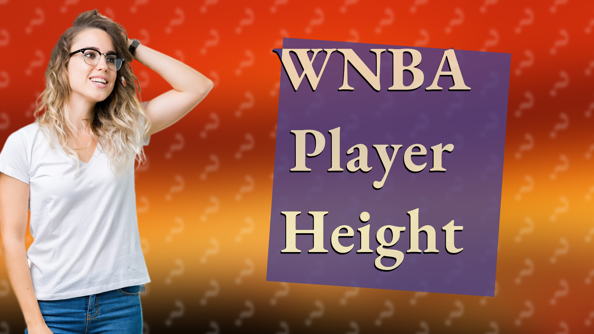 WNBA Player Height