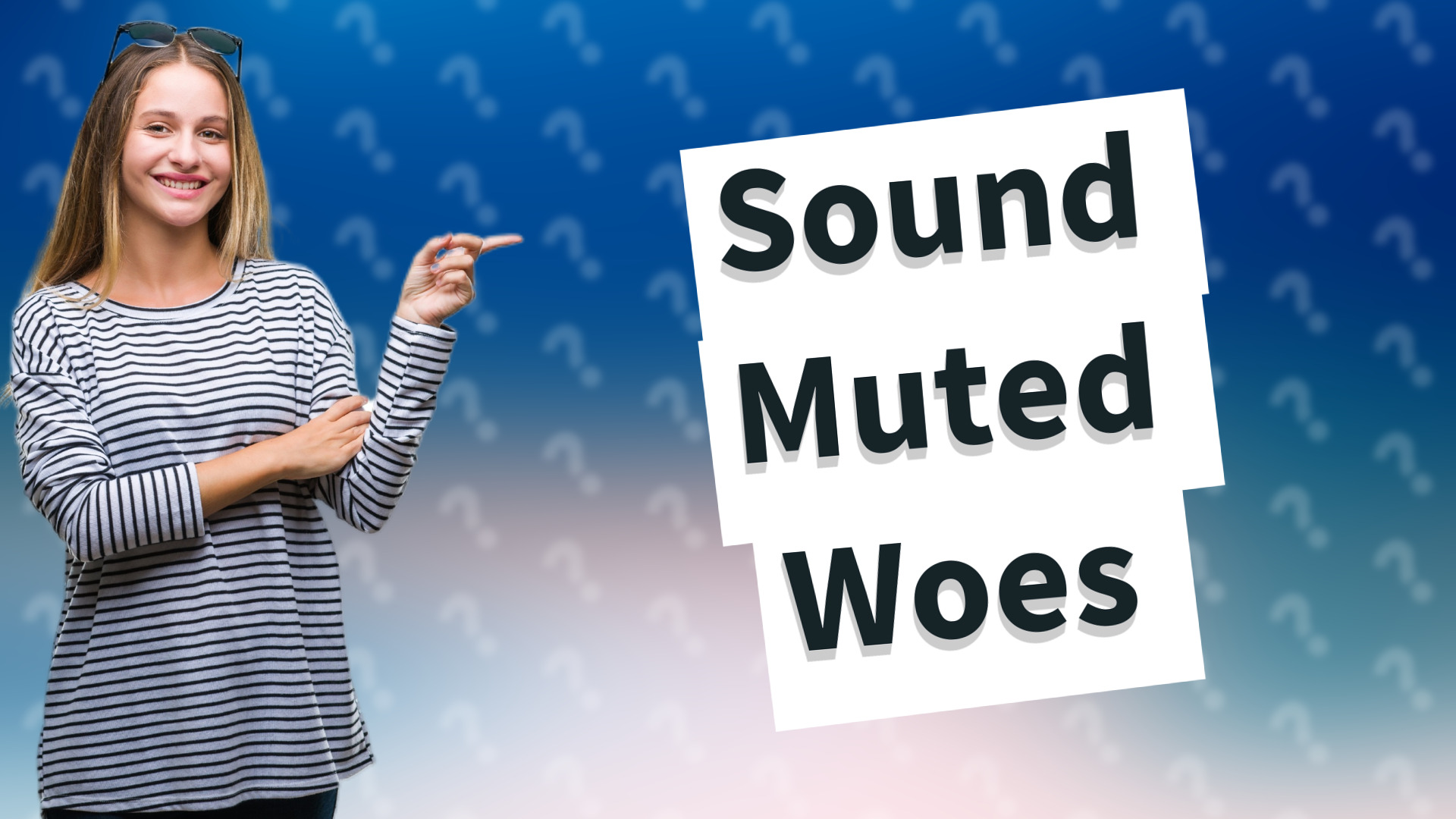 Sound Muted Woes