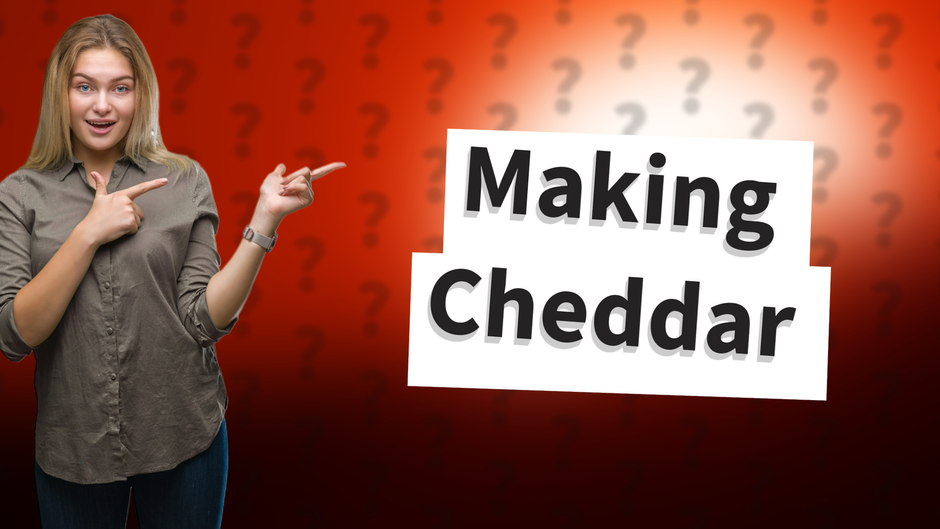 Making Cheddar