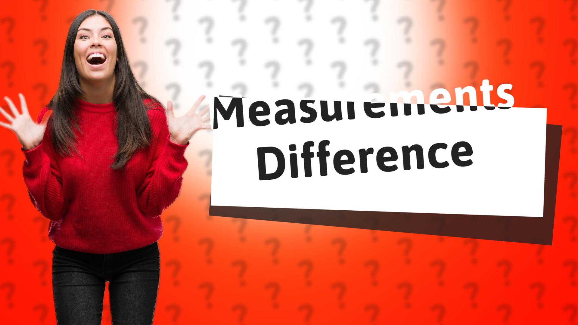Measurements Difference