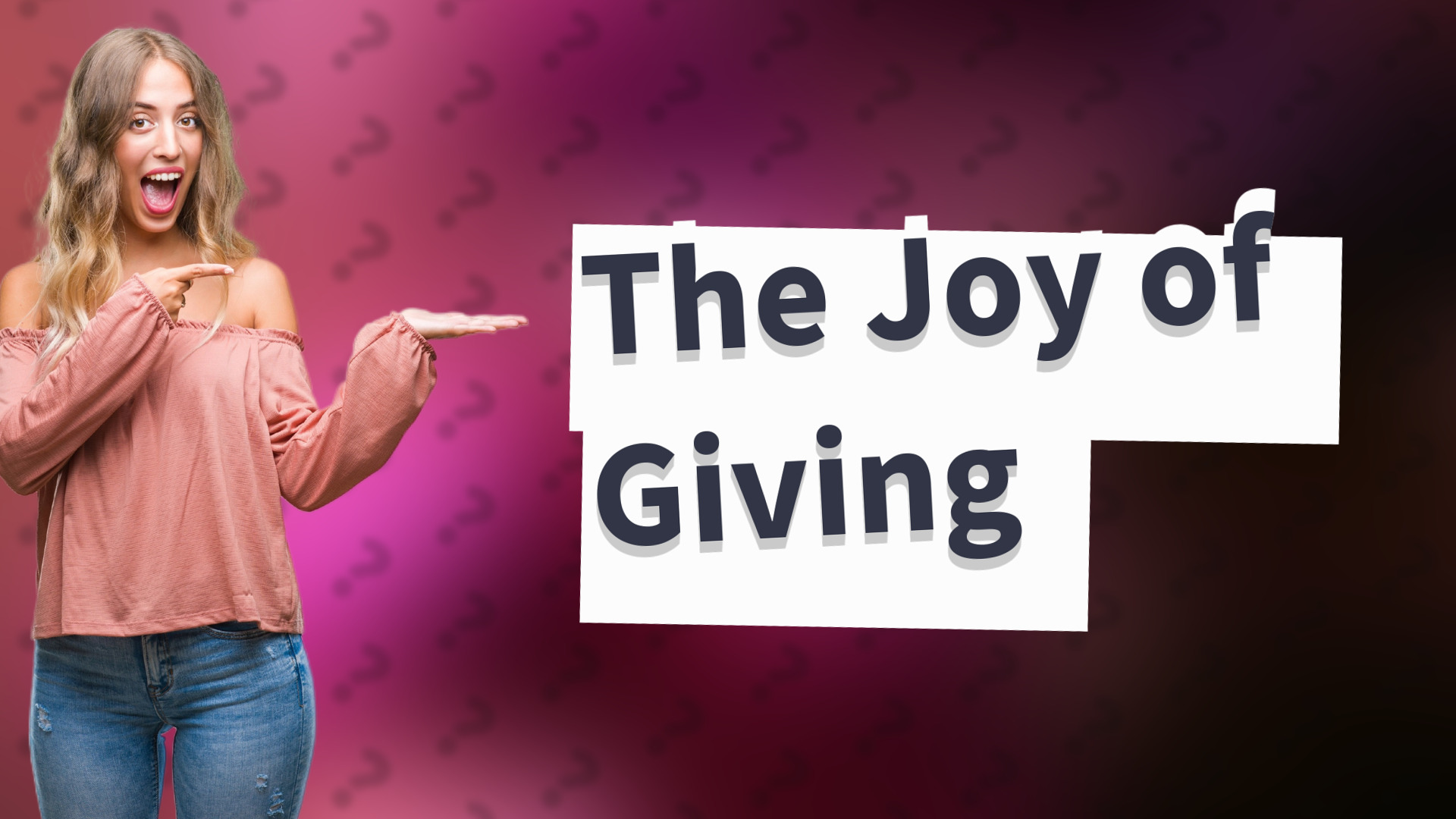 The Joy of Giving