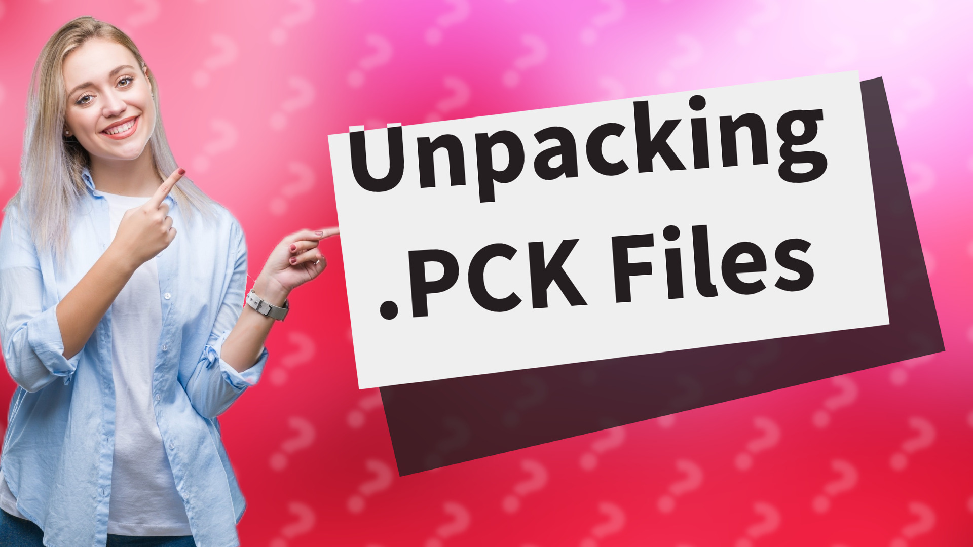 Unpacking .PCK Files