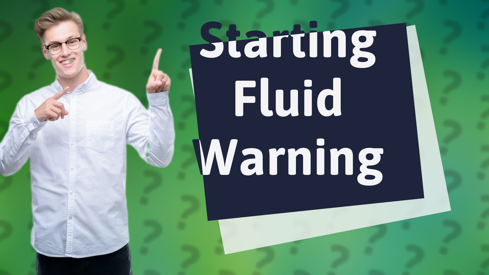 Starting Fluid Warning