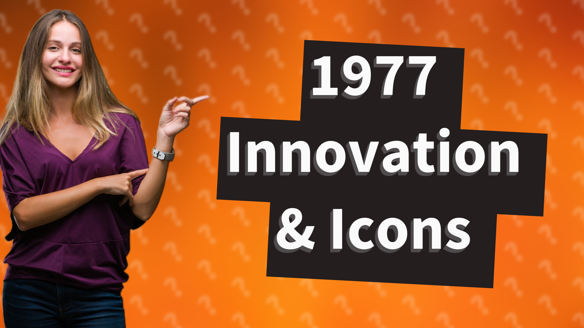 1977 Innovation & Icons