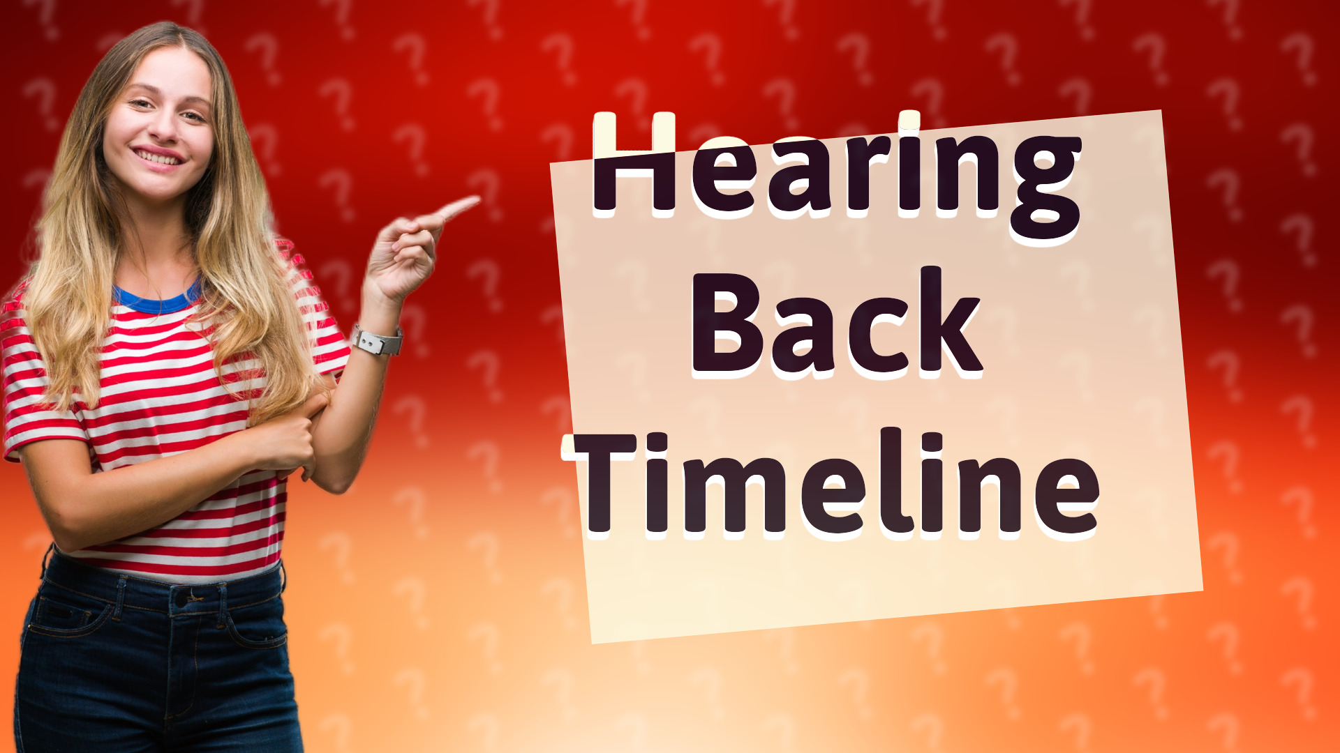 Hearing Back Timeline