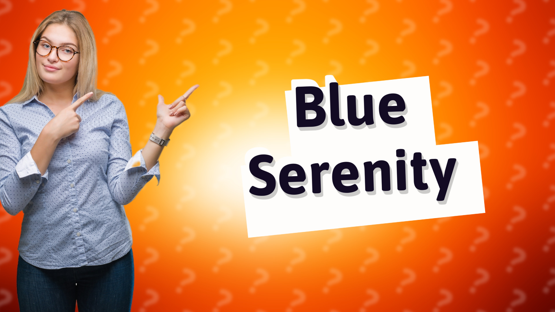 Blue Serenity