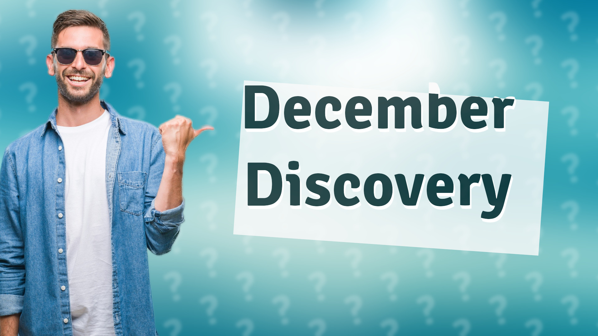 December Discovery