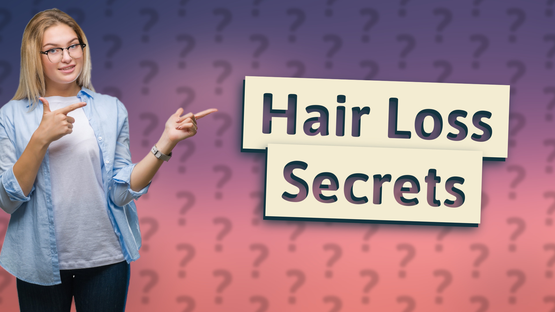 Hair Loss Secrets