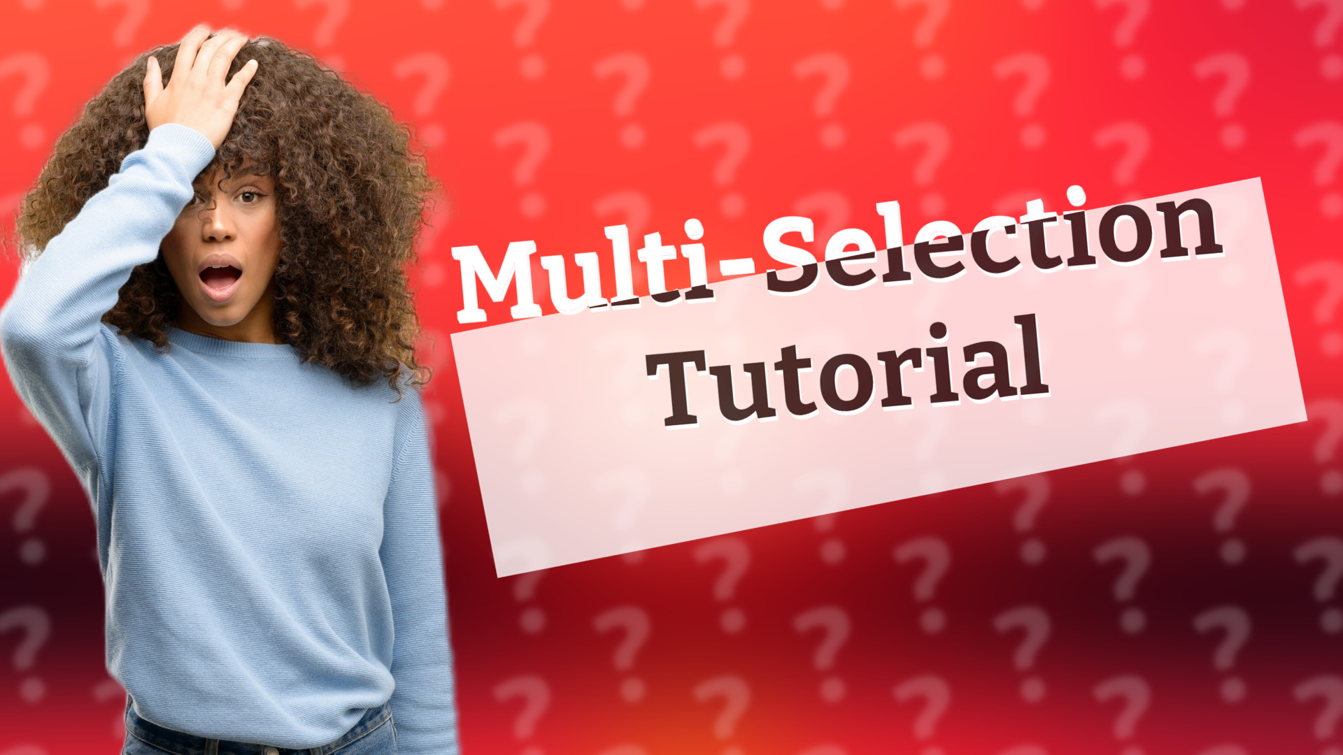 Multi-Selection Tutorial