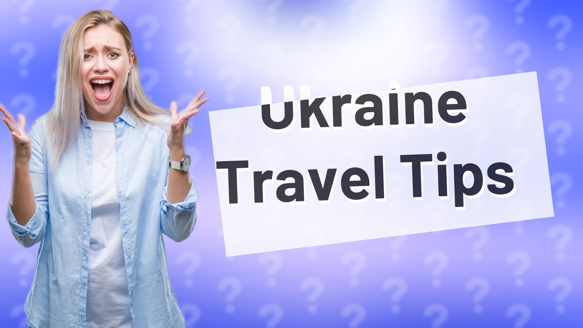 Ukraine Travel Tips