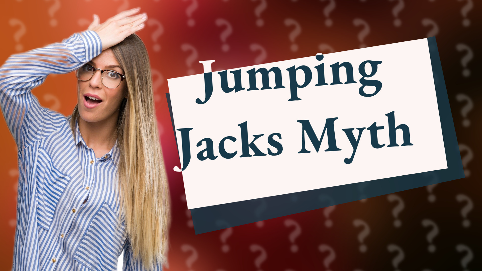 Jumping Jacks Myth