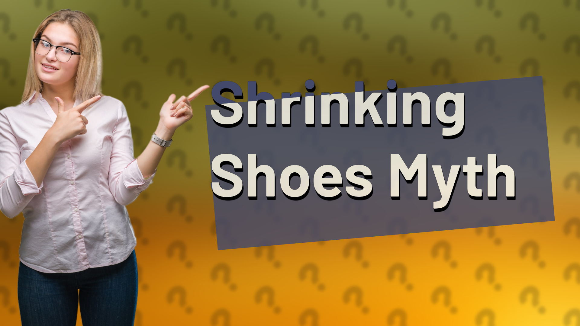 Shrinking Shoes Myth