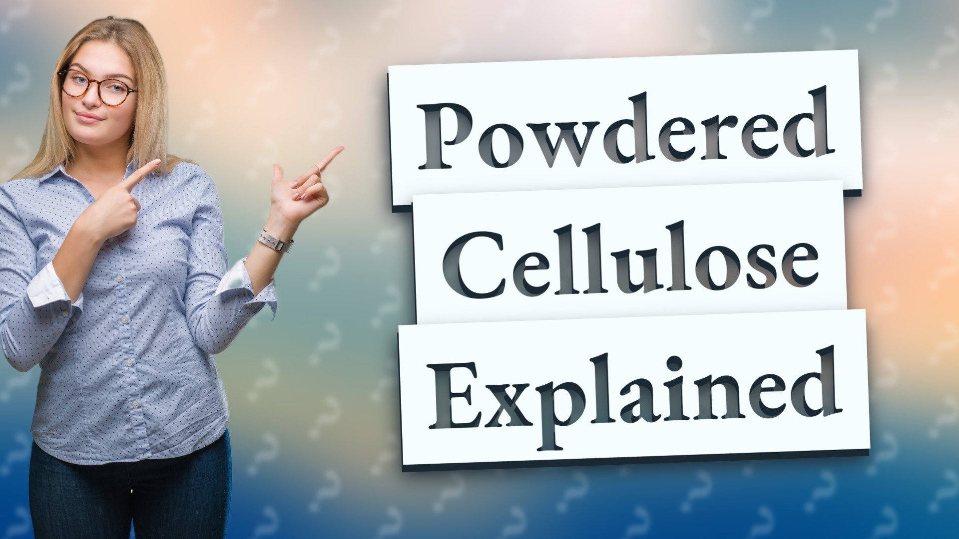Powdered Cellulose Explained