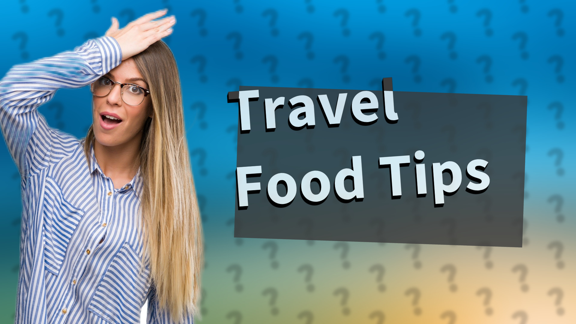 Travel Food Tips