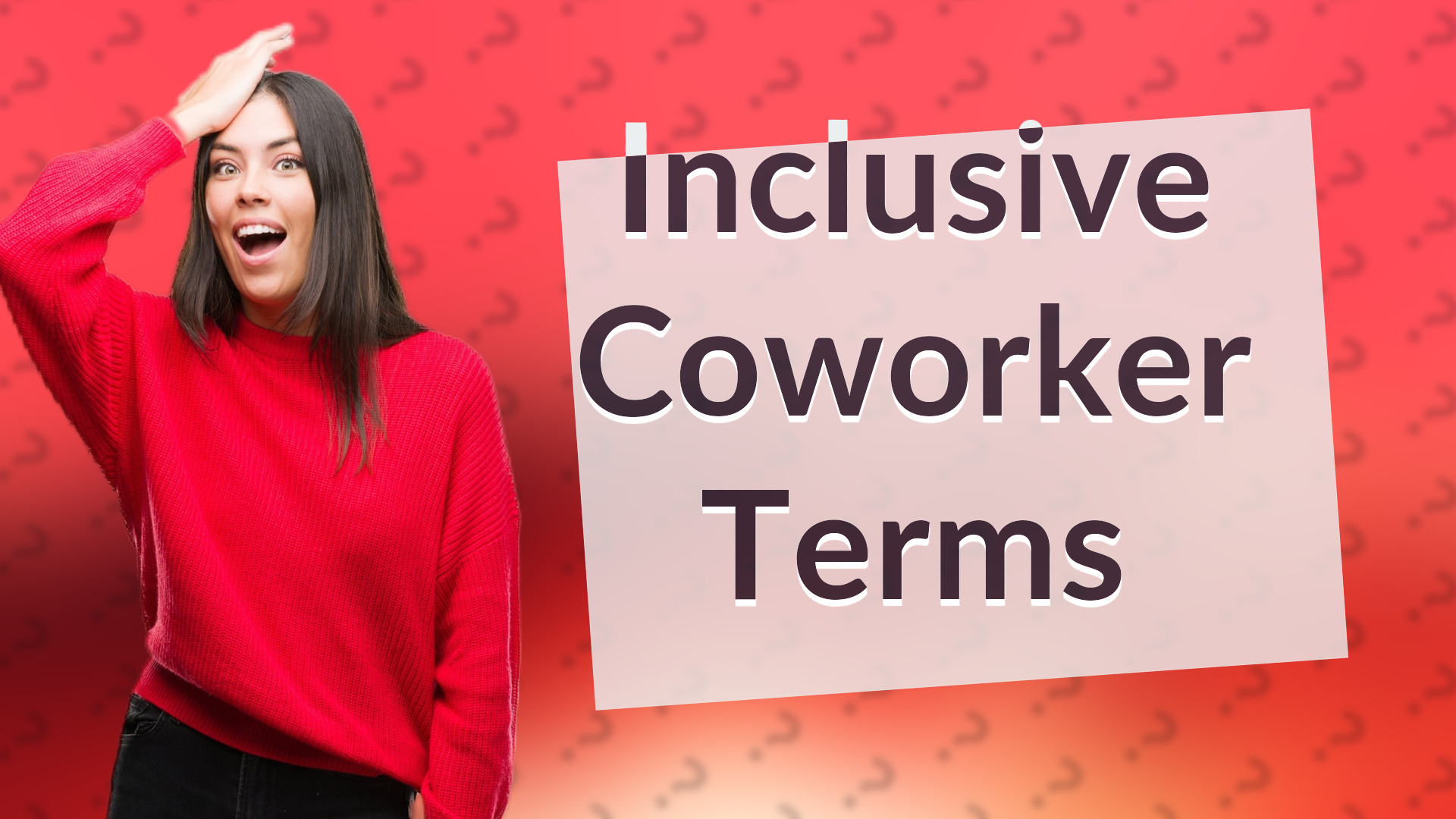 Inclusive Coworker Terms