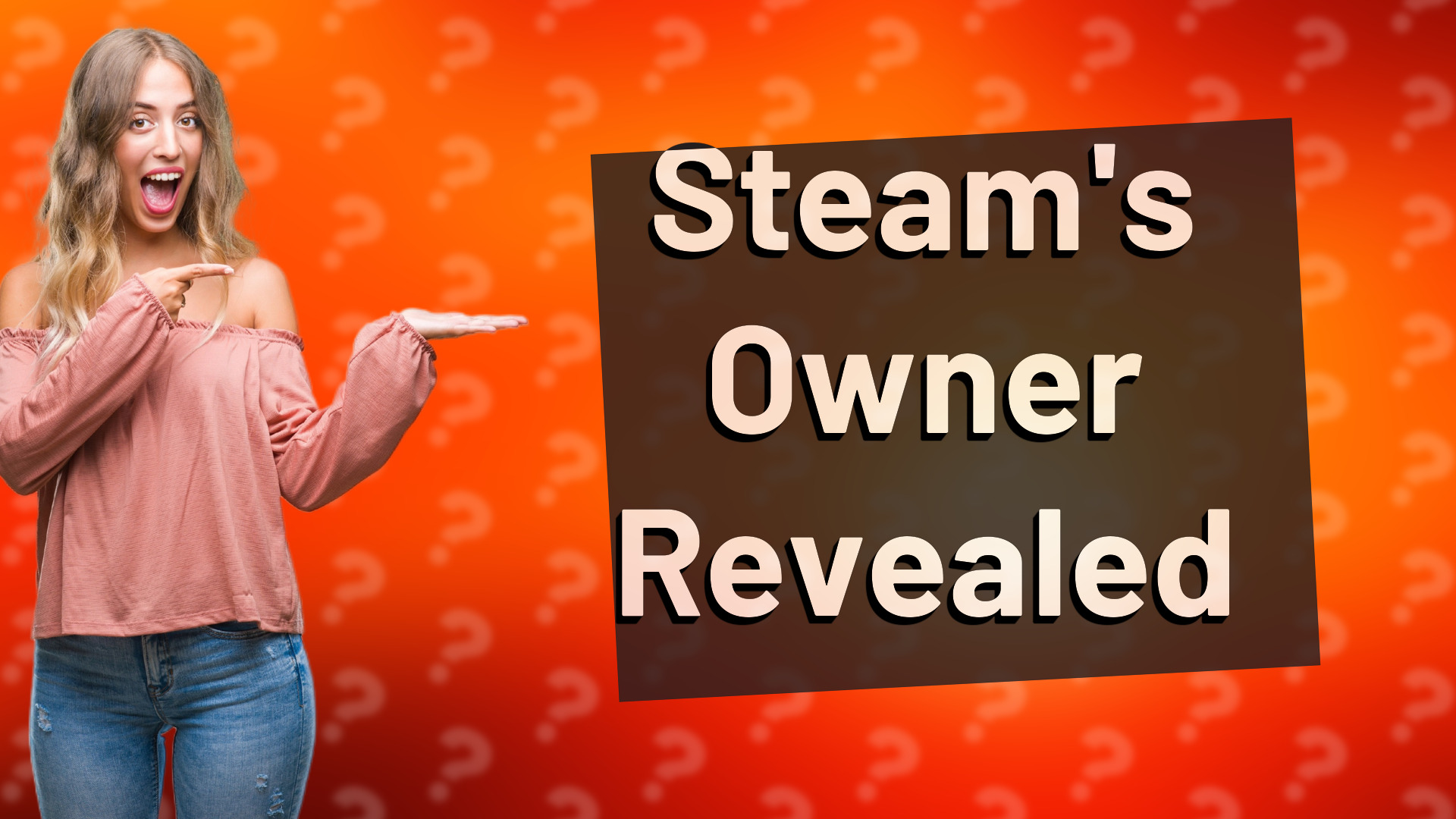 Steam's Owner Revealed