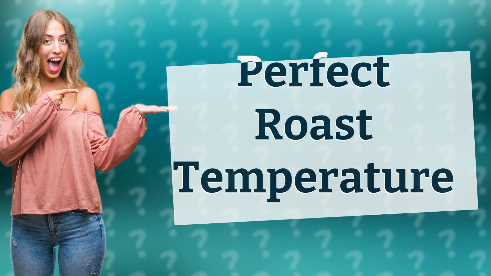 Perfect Roast Temperature